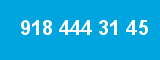 918 444 31 45 918 444 31 45